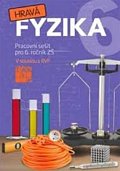 Hravá fyzika 6 - pracovní sešit, 1.  vydání