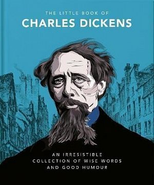 The Little Book of Charles Dickens