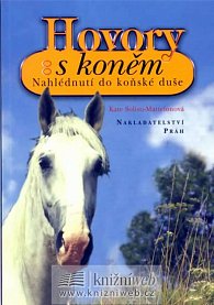 Hovory s koněm - Nahlédnutí do koňské duše