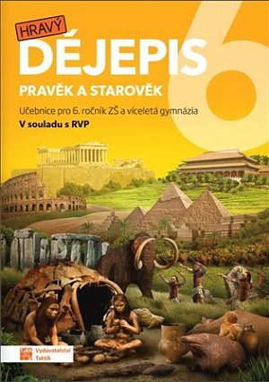 Hravý dějepis 6 - učebnice, 1.  vydání