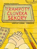 Trampoty člověka Sekory. Grafický román – gamebook