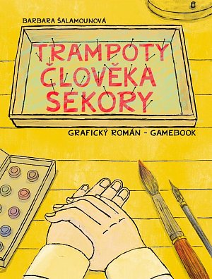 Trampoty člověka Sekory. Grafický román – gamebook