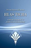 Hlas ticha - Vybrané fragmenty z "Knihy zlatých pravidel"