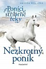 Poníci od stříbrné řeky – Nezkrotný poník, 2.  vydání