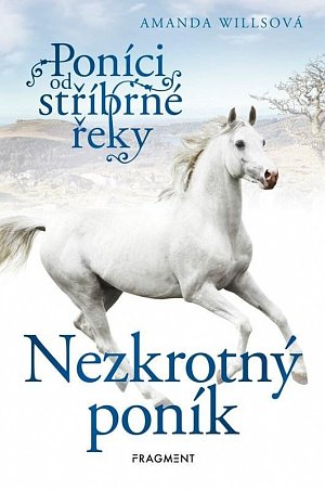 Poníci od stříbrné řeky – Nezkrotný poník, 2.  vydání