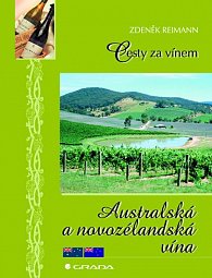 Cesty za vínem Australská a novozélandská vína