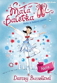 Malá baletka 17 - Nela a ledový palác