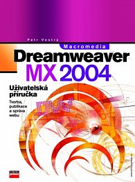 Macromedia Dreamweaver MX 2004 - Uživatelská příručka