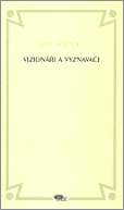 Vizionáři a vyzvědači