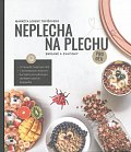 Neplecha na plechu: Snídaně a svačinky pro děti