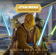 Star Wars Vrcholná Republika - Příběhy před usnutím