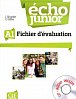 Écho Junior - Niveau A1 - Fichier d´évaluation + CD