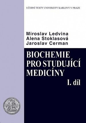 Biochemie pro studující medicíny I. a II. díl, 3.  vydání