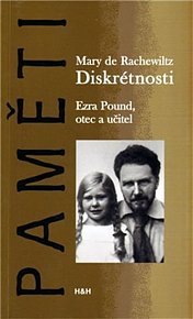 Diskrétnosti Ezra Pound, otec a učitel