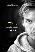 Tim Avicii - Oficiální biografie