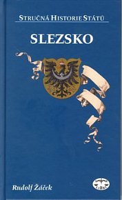 Slezsko - stručná historie států