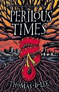 Perilous Times: The Sunday Times Bestseller compared to ´Good Omens with Arthurian knights´