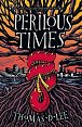 Perilous Times: The Sunday Times Bestseller compared to ´Good Omens with Arthurian knights´