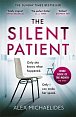 The Silent Patient : The Richard and Judy bookclub pick and Sunday Times Bestseller