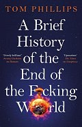 Brief History of the End of the F*cking World