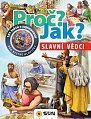 Slavní vědci - Proč? Jak?