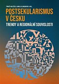 Postsekularismus v Česku - Trendy a regionální souvislosti