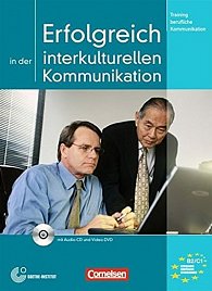 Erfolgreich in der interkulturellen Kommunikation B2/C1 Kursbuch mit Audio-CD und DVD