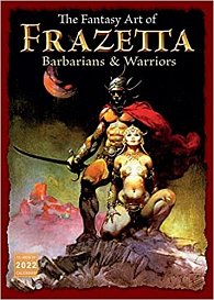 The Fantasy Art of Frazetta: Barbarians and Warriors (kalendář 2022)