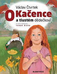 O Kačence a tlustém dědečkovi