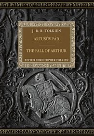 Artušův pád / The Fall of Arthur