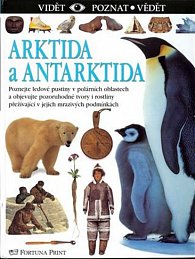 Arktida a Antarktida - vidět, poznat, vědět
