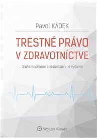 Trestné právo v zdravotníctve