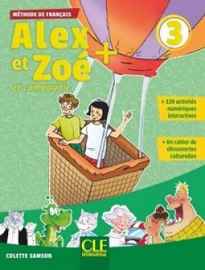 Alex et Zoé+ 3 - Niveau A1 - Livre de l´éleve + CD