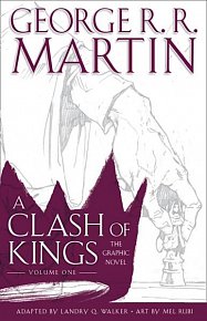 A Clash of Kings 1: Graphic Novel