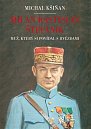 Milan Rastislav Štefánik - Muž, který si povídal s hvězdami