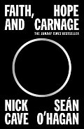 Faith, Hope and Carnage