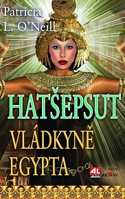 Hatšepsut - Vládkyně Egypta