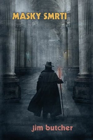 Harry Dresden 5 - Masky smrti