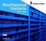 Rozhlasová historie 1923-2013 - CDmp3