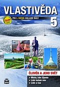 Vlastivěda pro 5.ročník základní školy - Člověk a jeho svět