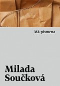 Má písmena - Prózy, básně, texty