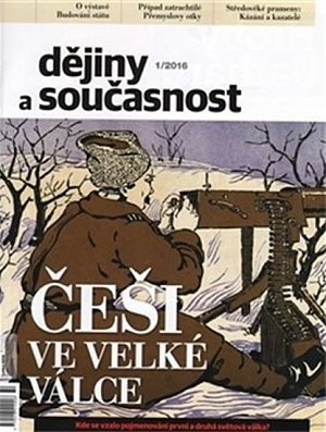 Dějiny a současnost 1/2016: Češi ve velké válce