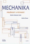 Mechanika - Pružnost a pevnost - Sbírka řešených úloh
