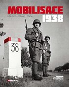 Mobilisace 1938 (Události - Obránci - Zrada), 1.  vydání