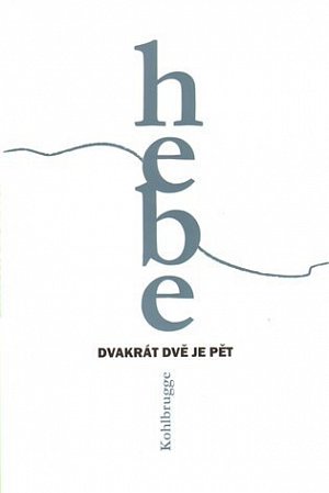 Dvakrát dvě je pět