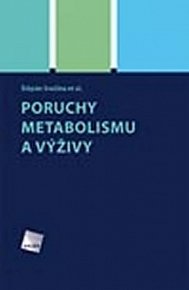 Poruchy metabolismu a výživy