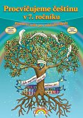 Procvičujeme češtinu v 7. ročníku - pracovní sešit