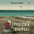 Trosečník sibiřský - CDmp3 (Čte Světlana Glaserová a Jan Zadražil)