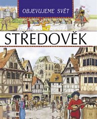 Středověk - Objevujeme svět