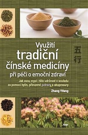 Využití tradiční čínské medicíny při péči o emoční zdraví